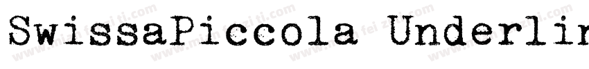 SwissaPiccola Underlined字体转换